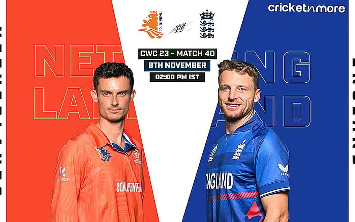 ENG vs NED: Dream11 Prediction Today Match 40, ICC Cricket World Cup 2023