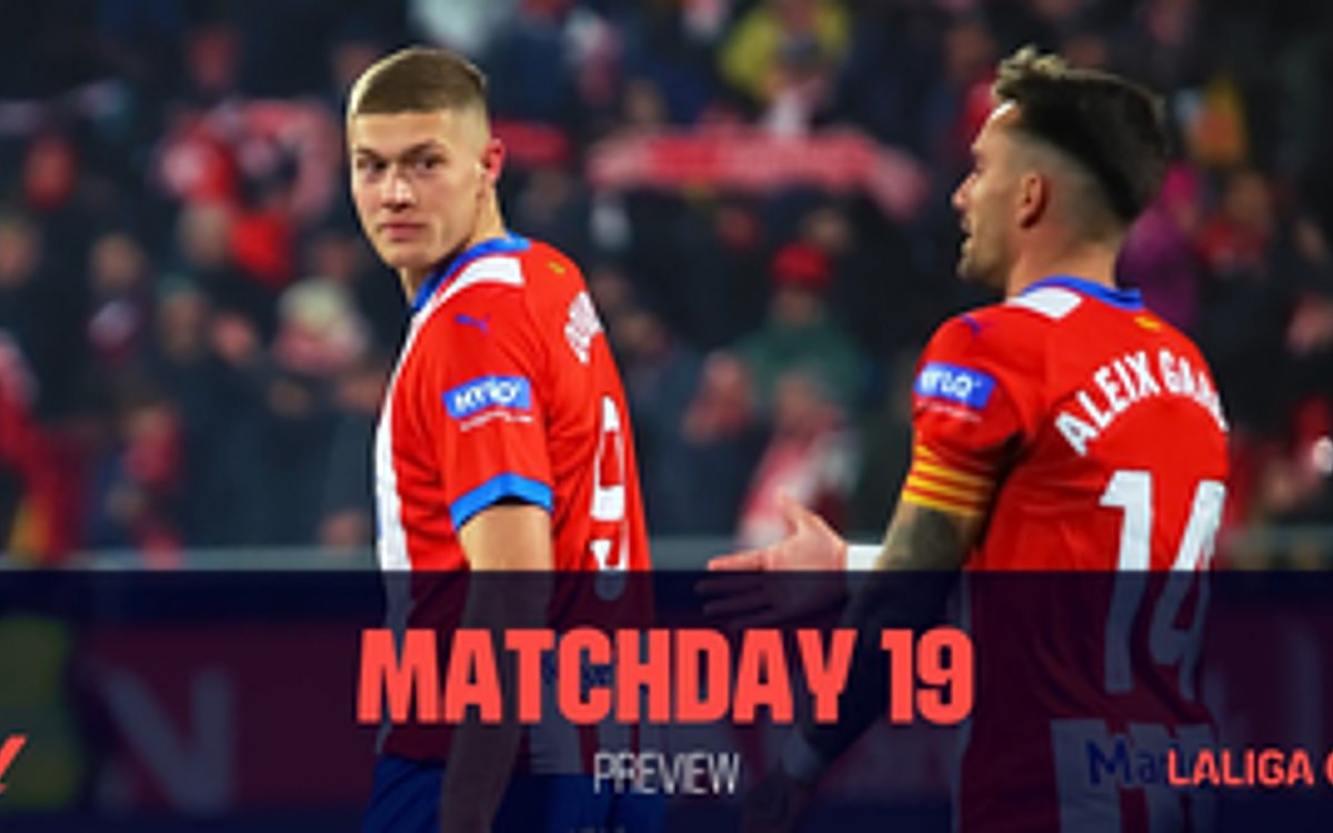 La Liga: Girona Vs Atletico Madrid Headlines The Final Matchday Of The First Half Of The Season