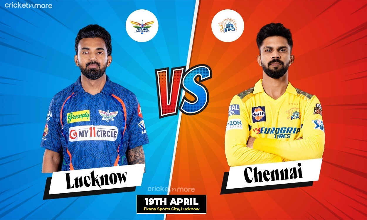 LSG vs CSK: 34th Match, Dream11 Team, Indian Premier League 2024