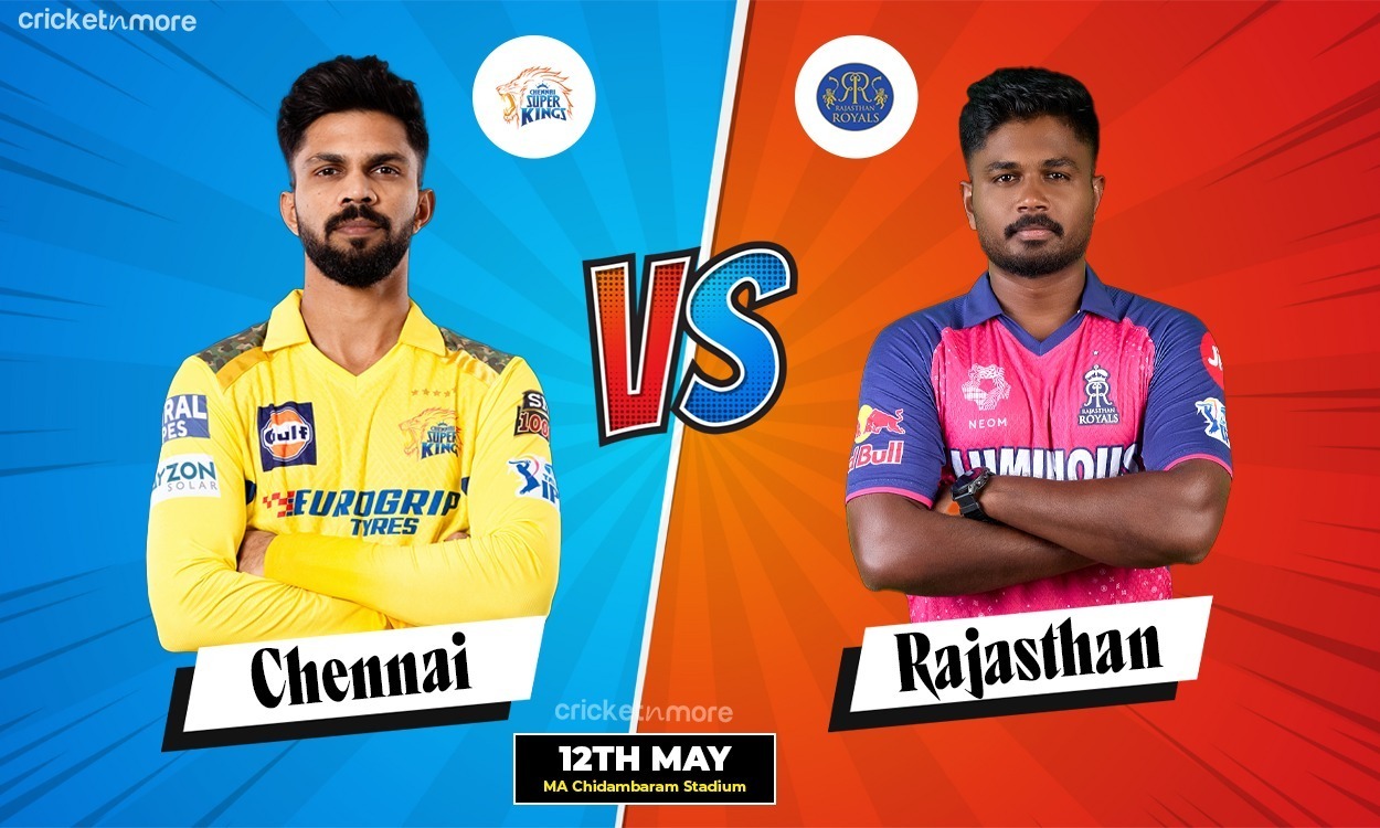 CSK vs RR: Dream11 Prediction, 61st Match, Dream11 Team, Indian Premier League 2024